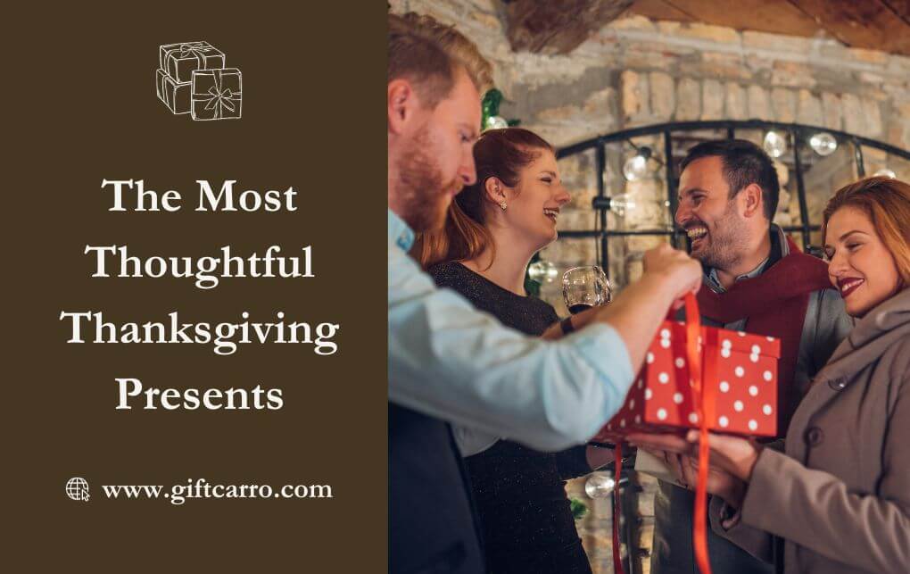 The Most Thoughtful Thanksgiving Presents